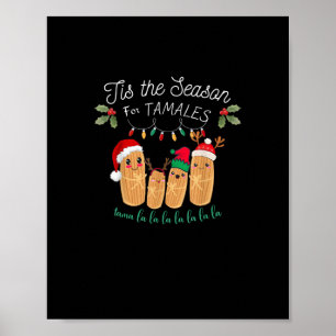 Es ist die Zeit für Tamales Mexikanisches Weihnach Poster