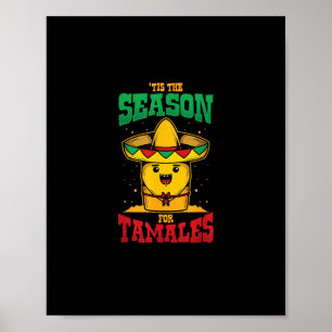 Es ist die Zeit für Tamales Mexikanisches Weihnach Poster