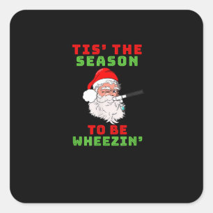 Es ist die Zeit zum Keuchen Atemwege Weihnachtsdes Quadratischer Aufkleber