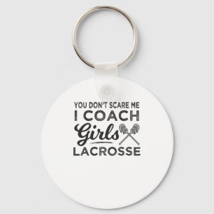 Es ist dir egal, dass ich Lacrosse trainiere Schlüsselanhänger