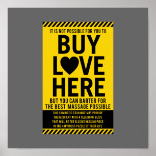 Es ist dir hier nicht möglich, LIEBE zu kaufen Poster