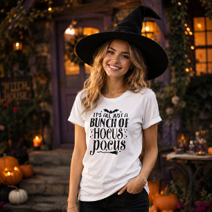 Es ist doch alles nur Hokuspokus T-Shirt