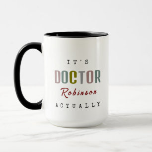 Es ist DOKTOR [Individuelle Name] Eigentlich eine  Tasse