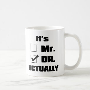 Es ist Dr. Tasse, Dr. Gift, Dr. Present, Do Kaffeetasse