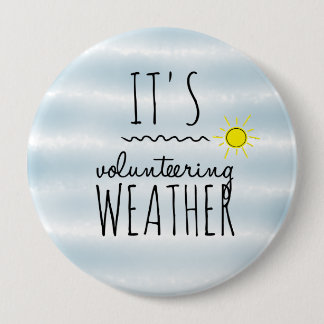 Es ist ehrenamtliches Wetter Button