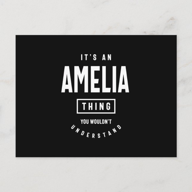 Es ist ein Amelia-Ding: Personalisiertes Vorname-G Postkarte (Vorderseite)