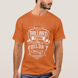 Es ist ein BALLARD, was man nicht als Familie vers T-Shirt