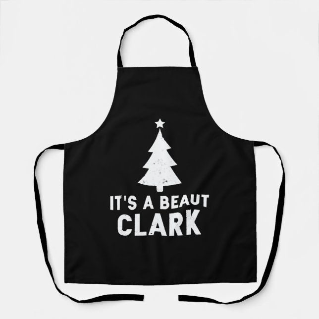Es ist ein Beaut Clark Weihnachtsurlaub Schürze (Vorderseite)
