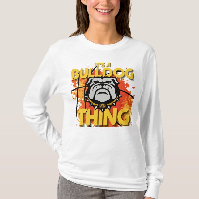 Es ist ein Bulldog-Ding-Long-Sleeve-T-Shirt T-Shirt (Vorderseite)