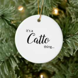 Es ist ein Catto Ding.... Keramik Keramik Ornament