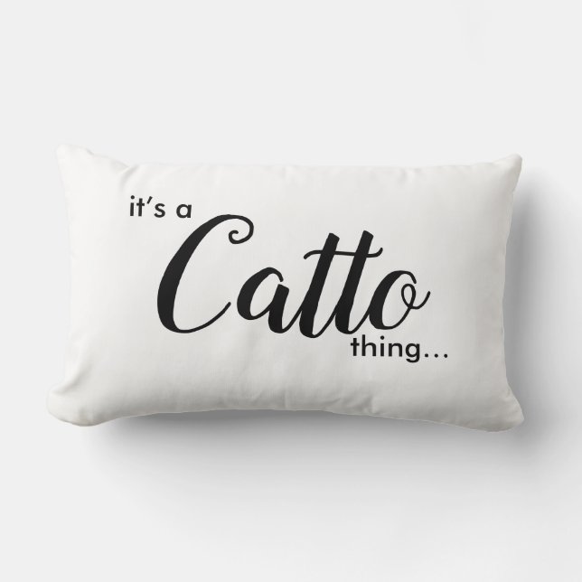 Es ist ein Catto Ding...... Lumbar Pillow Lendenkissen (Vorderseite)