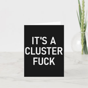 Es ist ein Cluster für, lustig, Witze, sarkastisch Karte
