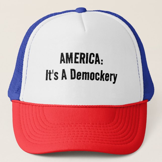 Es ist ein Demockery Trucker Hut Truckerkappe (Vorderseite)