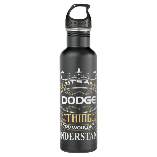 Es ist ein Dodge, das man nicht verstehen würde Edelstahlflasche (Vorderseite)