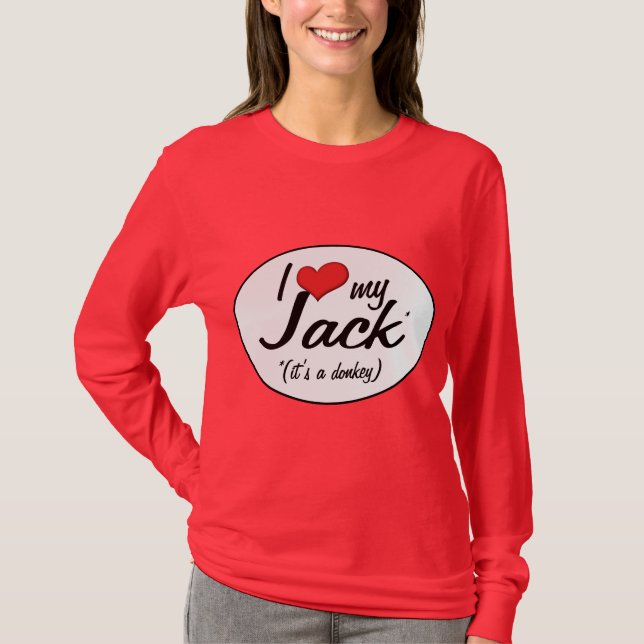Es ist ein Esel! I Liebe mein Jack T-Shirt (Vorderseite)