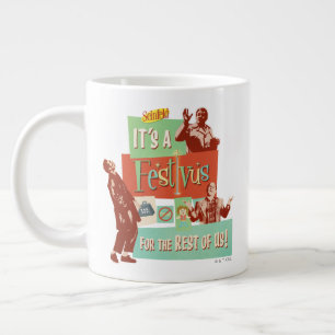 Es ist ein Festivus für den Rest von uns Jumbo-Tasse