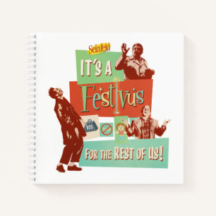 Es ist ein Festivus für den Rest von uns Notizbuch