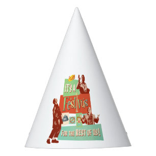 Es ist ein Festivus für den Rest von uns Partyhütchen
