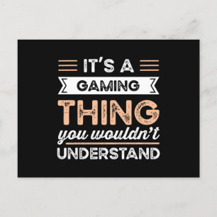 Es ist ein Gaming Thing Funny Gamer Geschenk Postkarte