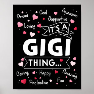 Es ist ein Gigi Thing Lustige Sprüche Niedlich Oma Poster