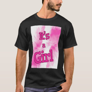 Es ist ein Girl für Baby Shower Celebration Party T-Shirt