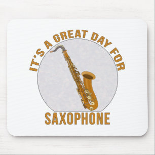 Es ist ein großer Tag für Saxophon Mousepad