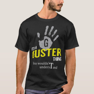 Es ist ein GUSTER, was man nicht verstehen würde T-Shirt