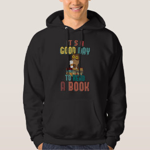 Es ist ein guter Tag, ein Buch zu lesen Hoodie