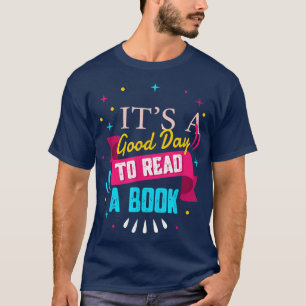 Es ist ein guter Tag ein Buch zu lesen Shirt Liebh