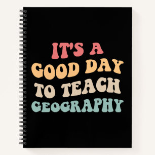 Es ist ein guter Tag, Geografie II zu unterrichten Notizbuch