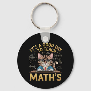 Es ist ein guter Tag, Inspirierend LehrerInnen Mat Schlüsselanhänger