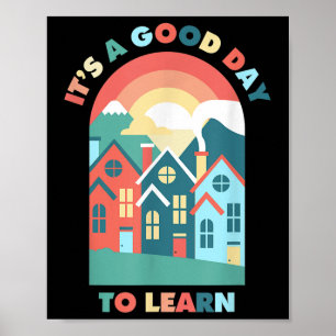 Es ist ein guter Tag, Lehrer wieder in die Schule Poster