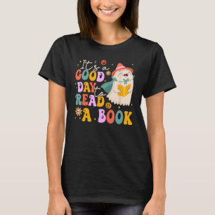 Es ist ein guter Tag, um ein Buch zu lesen, Groovy T-Shirt