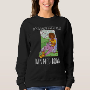 Es ist ein guter Tag, verbotene Bücher Premium zu Sweatshirt