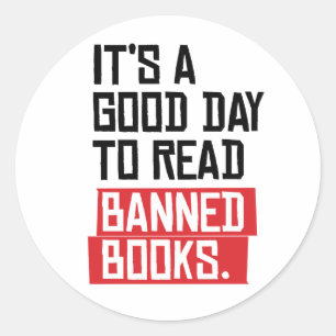 Es ist ein guter Tag, verbotene Bücher zu lesen Runder Aufkleber