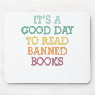 Es ist ein guter Tag, verbotene Bücher zu lesen, v Mousepad