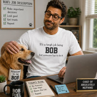 Es ist ein harter Job, Bob zu sein