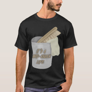 Es ist ein hartes Leben T-Shirt