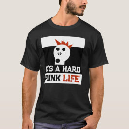 " Es ist ein hartes Punk-Leben " Skullnskin Grafik T-Shirt
