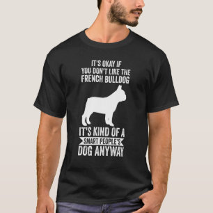 Es ist ein intelligenter Hund, wie auch immer, ein T-Shirt