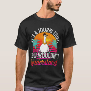Es ist ein journalistisches Ding, das du nicht ver T-Shirt