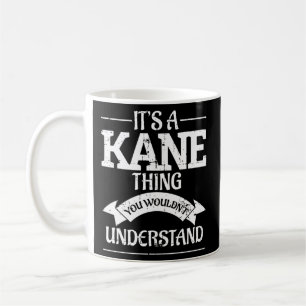 Es ist ein Kane, was man nicht verstehen würde Kaffeetasse