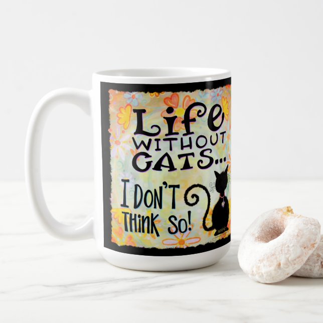 Es ist ein Katzenleben für mich Kaffeetasse (Mit Donut)