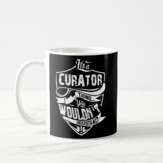 Es ist ein Kurator, den man Vinta nicht verstehen Kaffeetasse