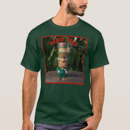 Es ist ein Mad, Mad Tiki T-Shirt