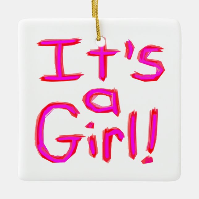 Es ist ein Mädchen! Keramikornament (Vorderseite)