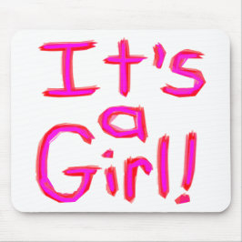Es ist ein Mädchen! Mousepad
