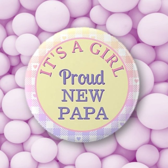 Es ist ein Mädchen! Schaltfläche "Proud New Papa" Button (Von Creator hochgeladen)