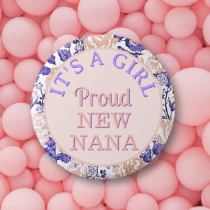Es ist ein Mädchen! Stolud New Nana Button