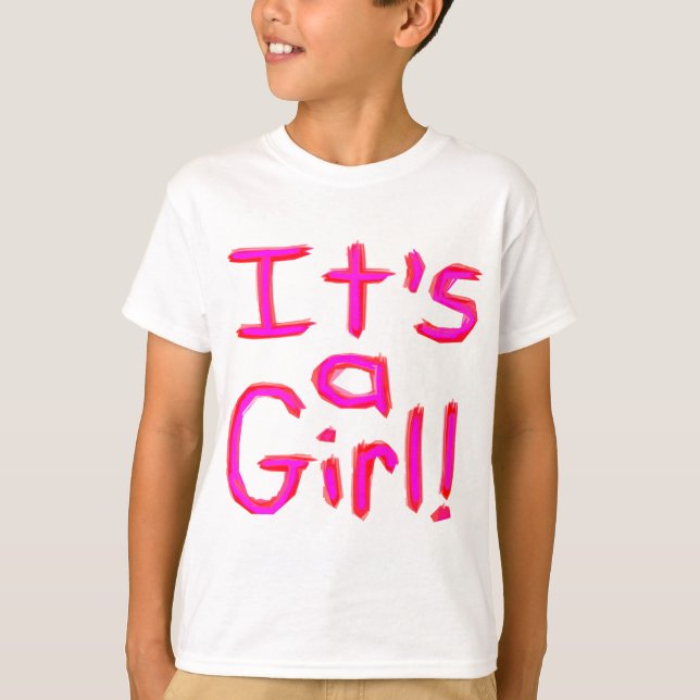 Es ist ein Mädchen! T-Shirt (Vorderseite)